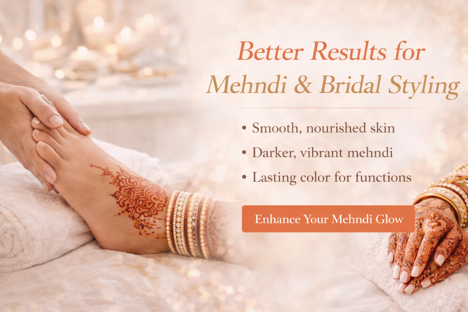 Pre-wedding spa care improving mehndi color and bridal styling results at Bright Luxe Salon &amp; Studio, showcasing smooth skin and detailed henna.